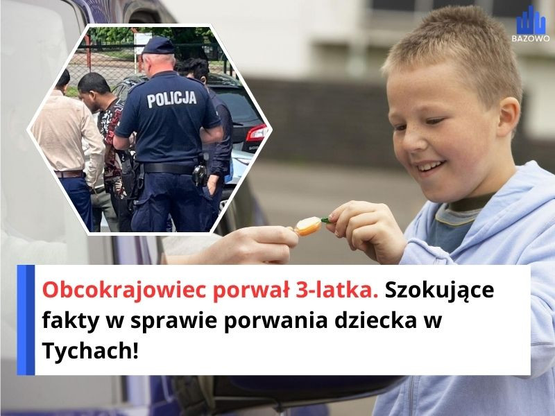 Obcokrajowiec porwał 3-latka. Szokujące fakty w sprawie porwania dziecka w Tychach!
